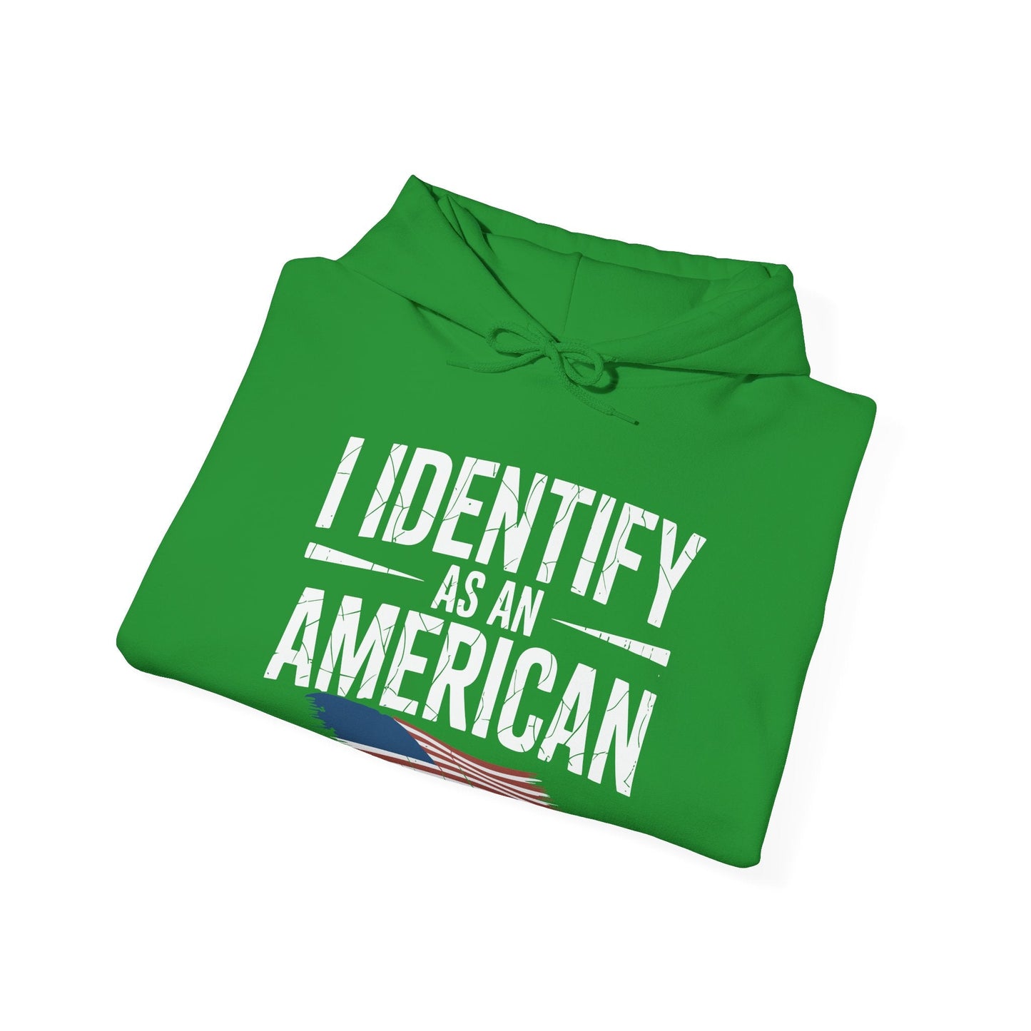 I Identify as an American No Identity Politics USA Hoodie