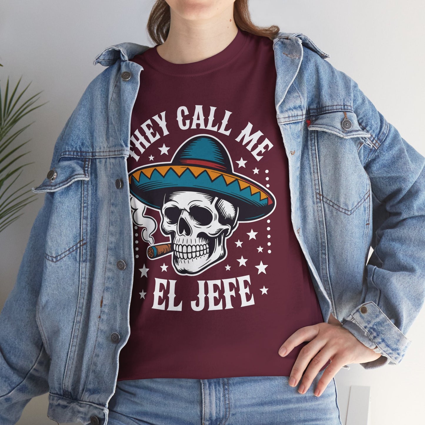 They Call Me El Jefe Mexican Sugar Skull Cinco De Mayo T-Shirt