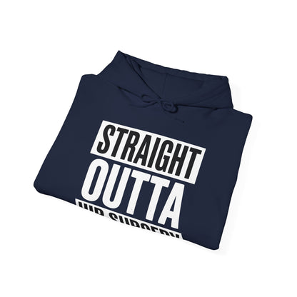 Straight Outta Hip Surgery Get Well Hip Replacement Recovery Hoodie