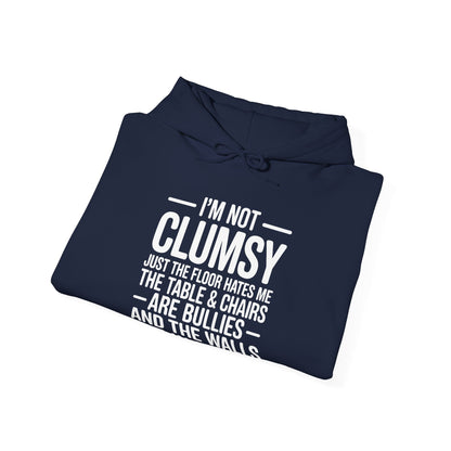 Funny I'm Not Clumsy Quote Sarcastic Hoodie