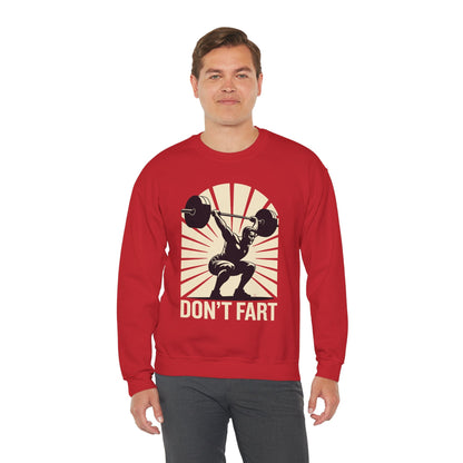 Don't Fart Fitness Gym Workout Weights Squat Humor Sweatshirt