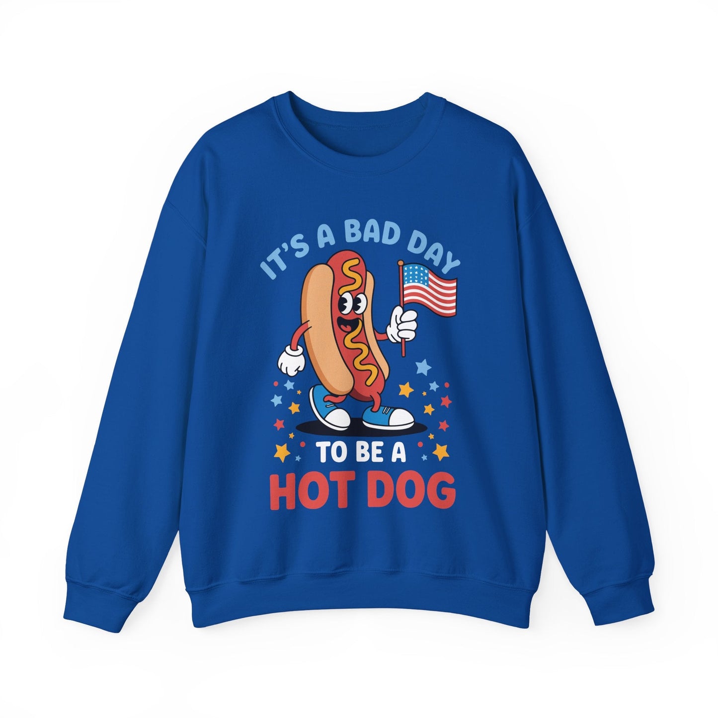 Its A Bad Day To Be A Hot Dog Funny meme HotDog usa flag Men Women Sweatshirt
