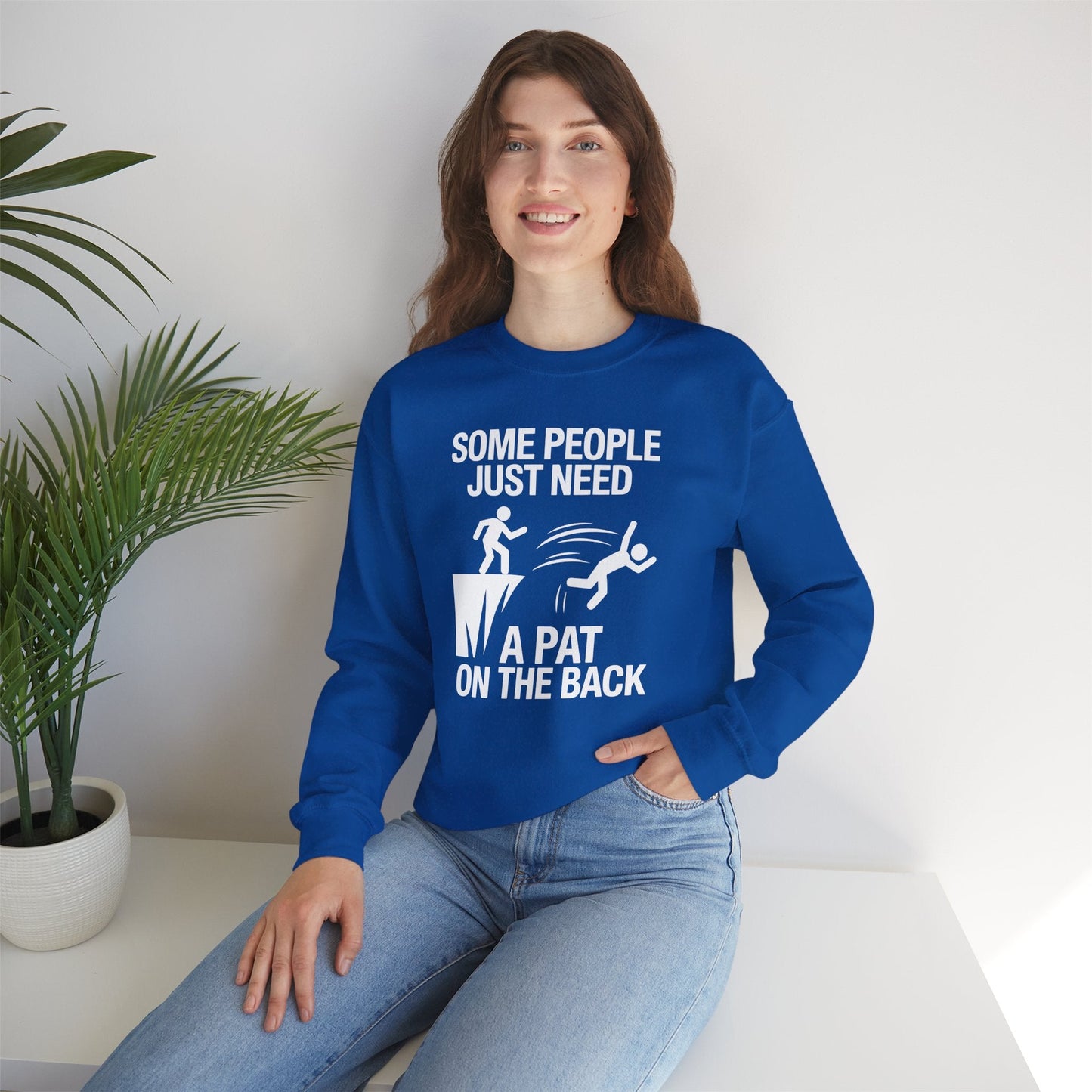 Funny Pat On The Back Adult Sarcastic Design Sweatshirt