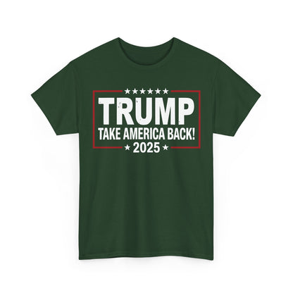 Donald Trump 2025 Take America Back Election T-Shirt