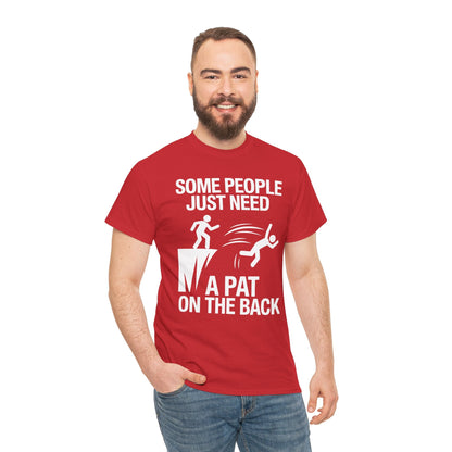 Funny Pat On The Back Adult Sarcastic Design T-Shirt