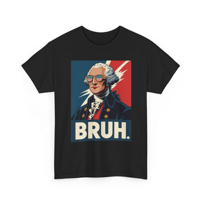 4th Of July 2025 George Washington Bruh. Meme Patriotic T-Shirt