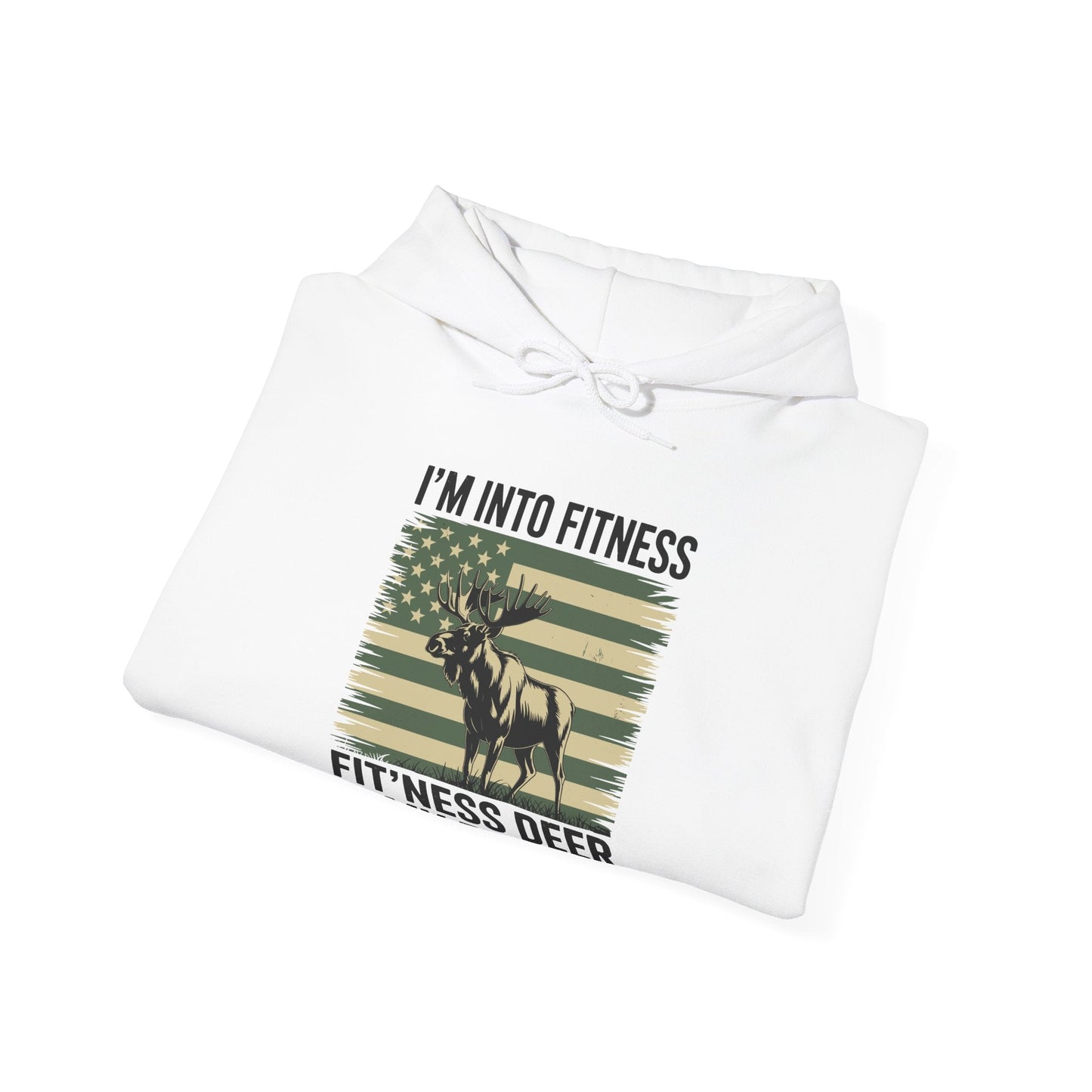 Hunting Im Into Fitness Fit Ness Deer Freezer Men Women Hoodie