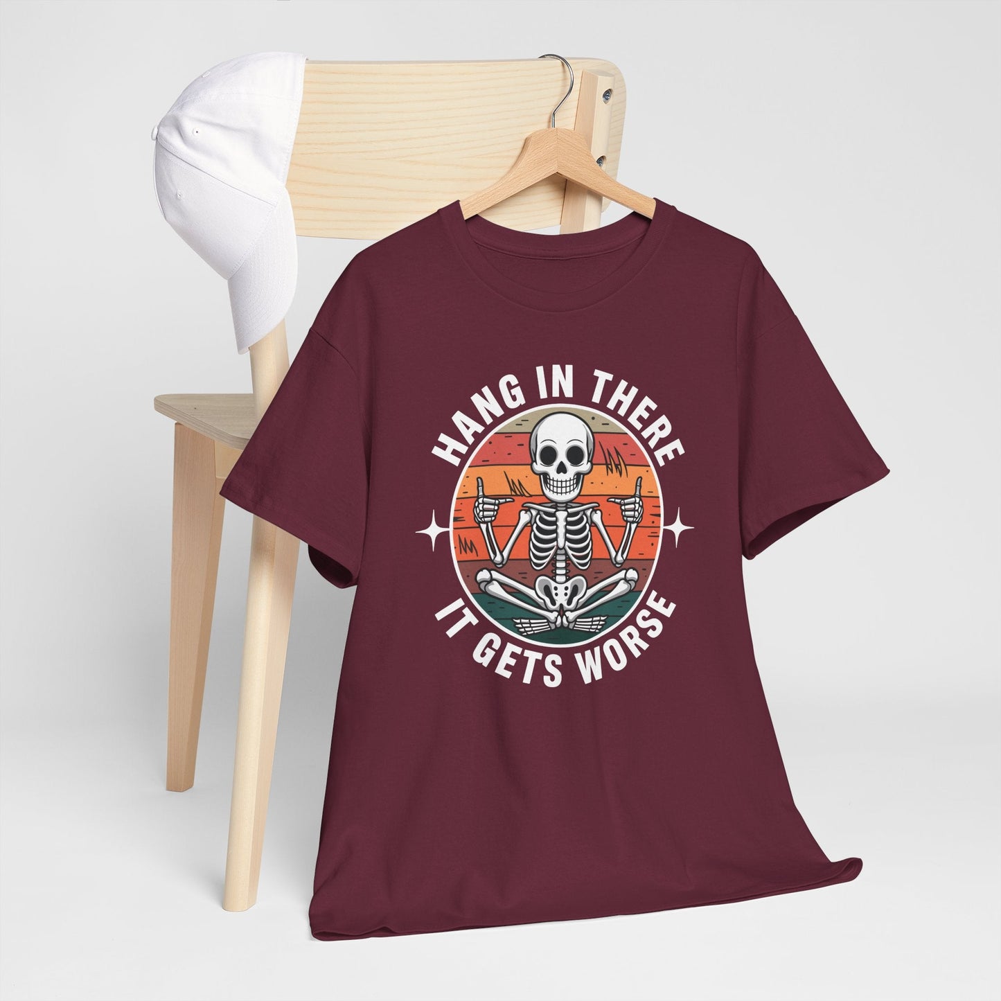 Hang In There It Gets Worse Sarcastic skeleton Flames T-Shirt