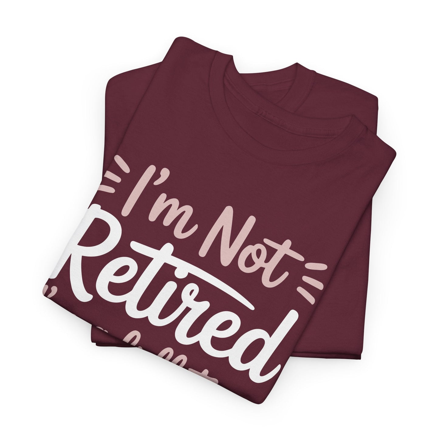 Fancy Grandma Mothers Day Birthday Christmas Gifts I'm Not Retired I'm A Full-Time Grandma Women's T-Shirt