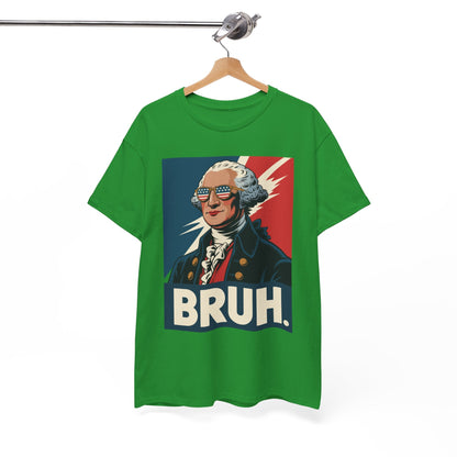 4th Of July 2025 George Washington Bruh. Meme Patriotic T-Shirt
