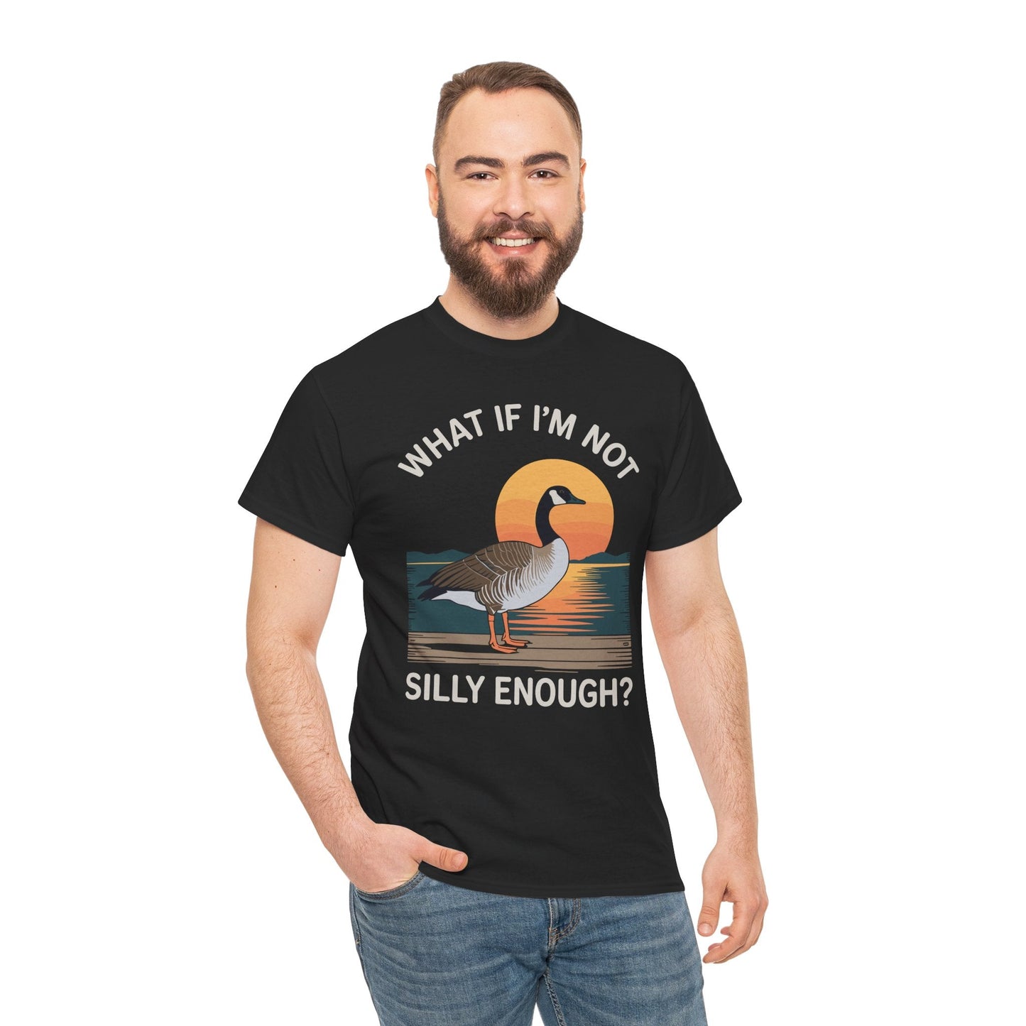 What If I'm Not Silly Enough Goose Duck FUNNY MEME Duck T-Shirt