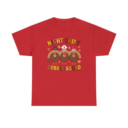 Night Shift Gobble Squad Night Worker Staff Thanksgiving T-Shirt