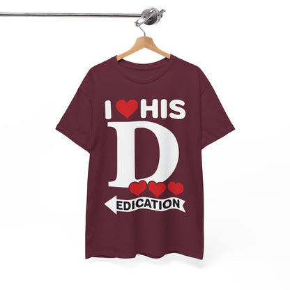 Funny Valentine's Day Couple Matching I Love His Dedication T-Shirt