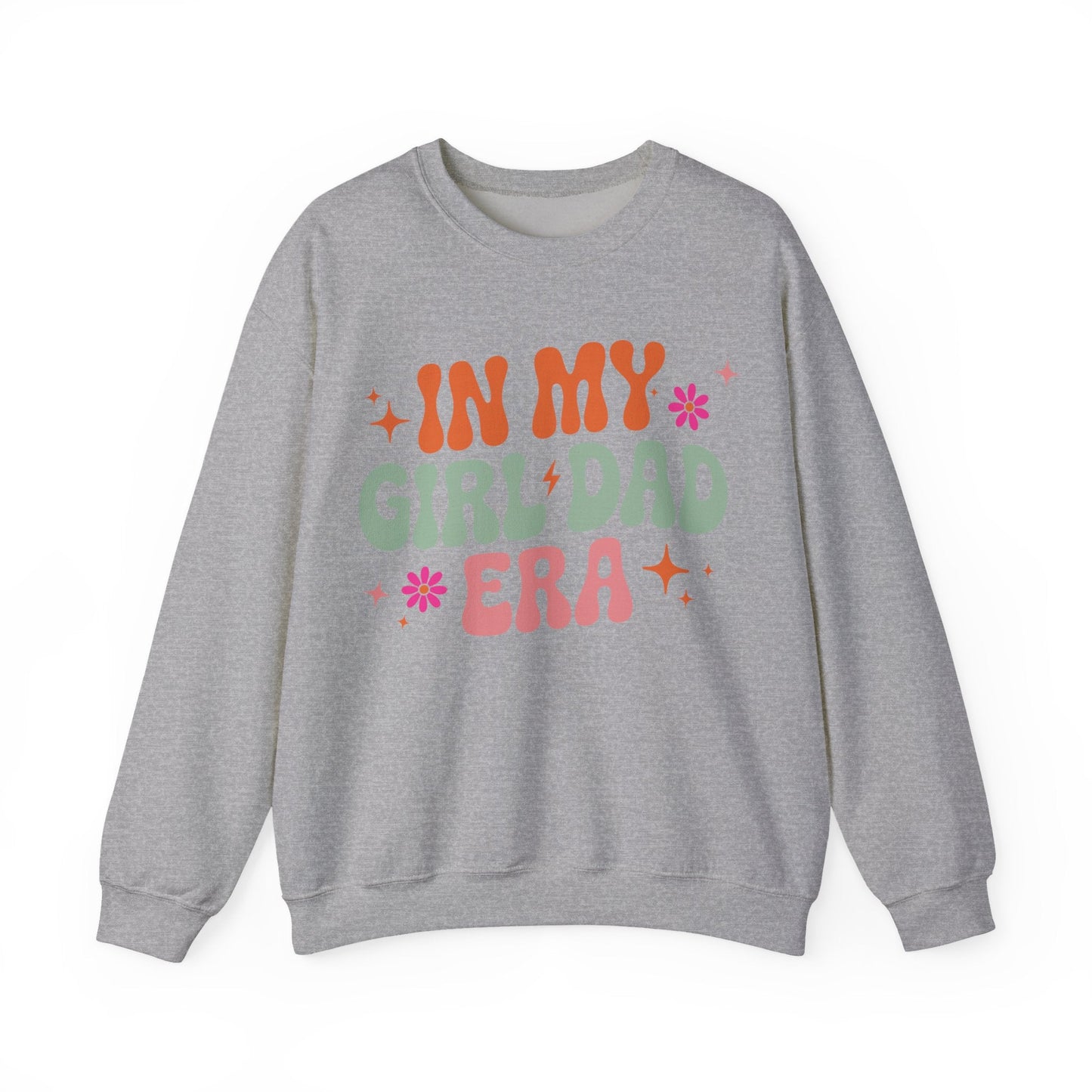 Girl Dad Era Father’s Day Sweatshirt for Men and Women