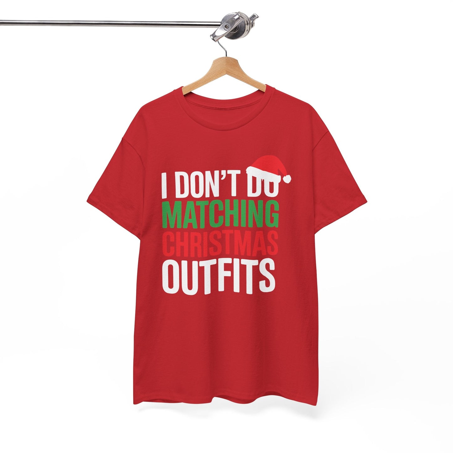 Family Christmas Pajamas I Dont Do Matching Christmas Outfit T-Shirt