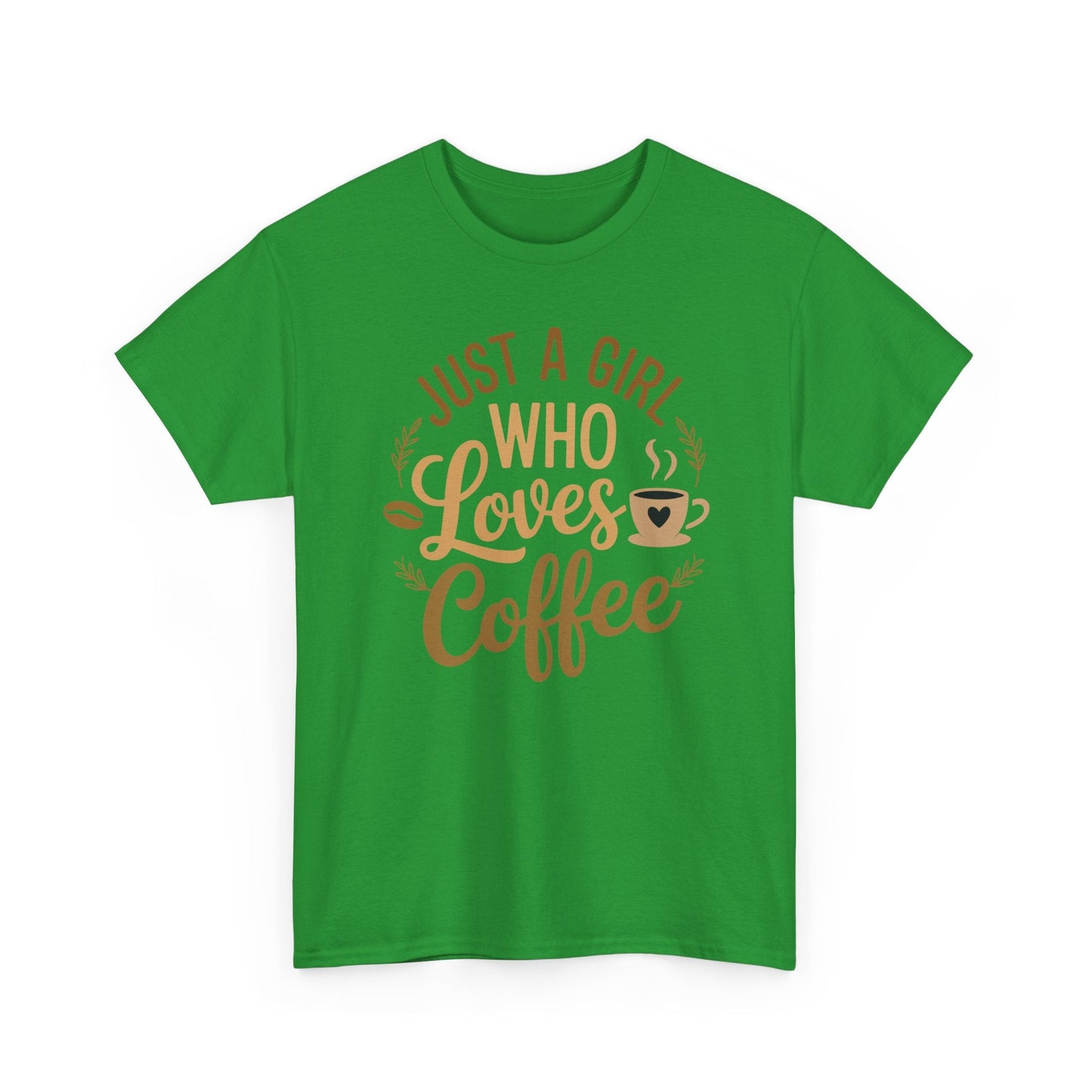 Just A Girl Who Loves Coffee Womens Coffee Lover T-Shirt