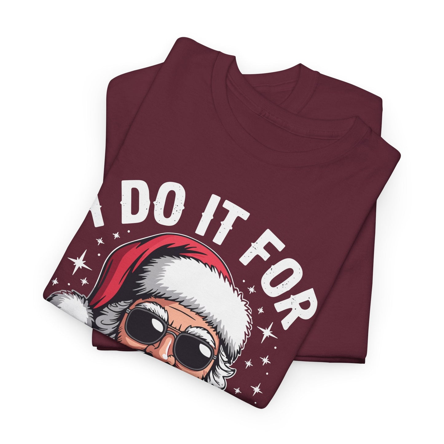 I Do It For The Ho's Funny Inappropriate Christmas Santa T-Shirt