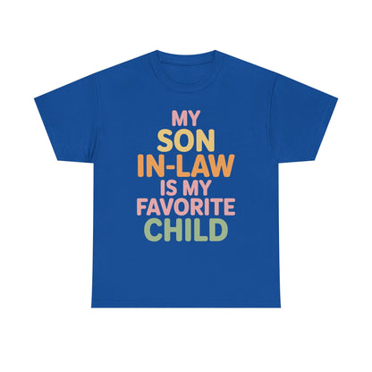 My Son In Law Is My Favorite Child Mothers Day Mother in Law T-Shirt