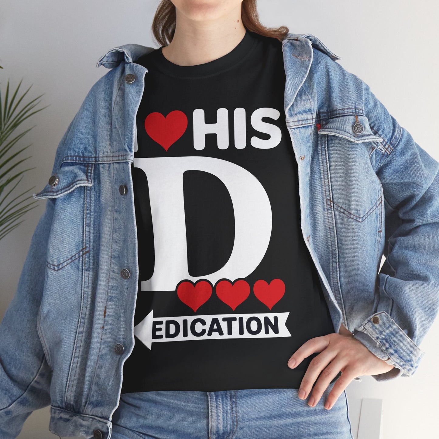 Funny Valentine's Day Couple Matching I Love His Dedication T-Shirt