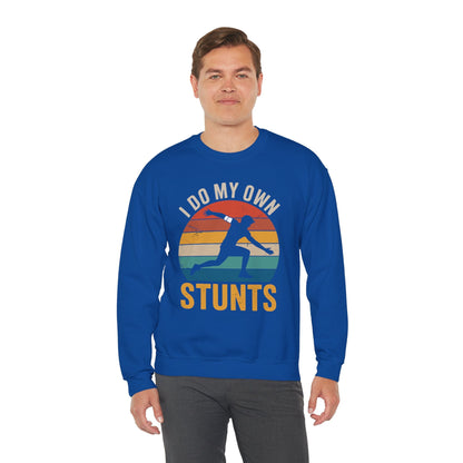 Funny I Do All My Own Stunts Broken Bones Sweatshirt