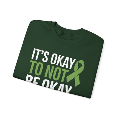Its Okay To Not Be Okay Mental Health Awareness Ribbon Sweatshirt