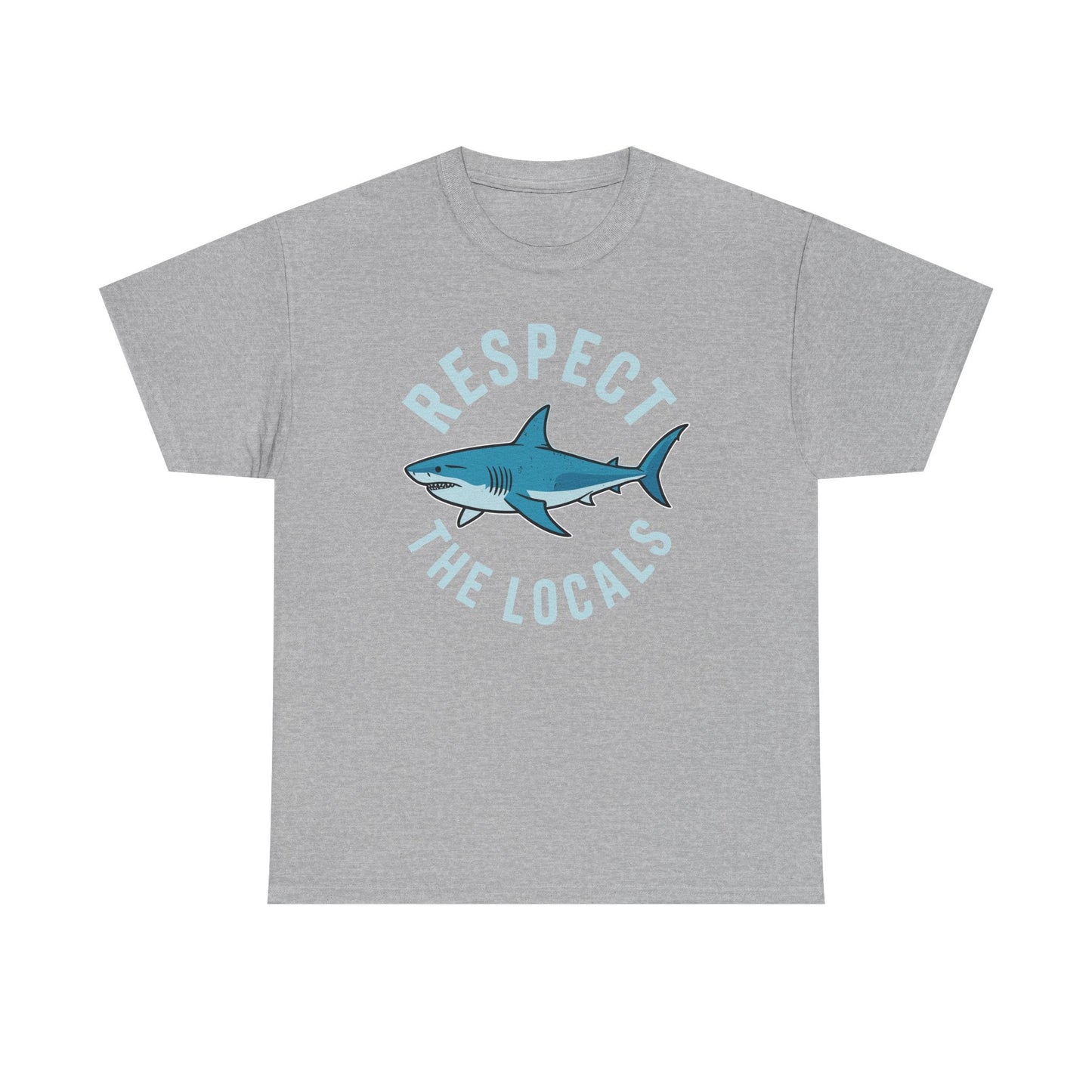 Respect The Locals Shark Ocean Animal Rights Biology Life T-Shirt
