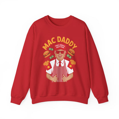 Mac Daddy Make America Great Again Sweatshirt