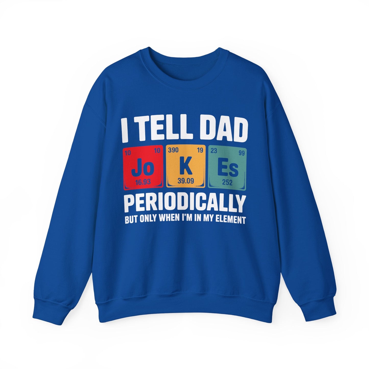 I Tell Dad Jokes Periodically Element Vintage Father's Day Sweatshirt