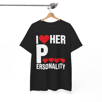 Funny Valentine's Day Couple Matching I Love Her Personality T-Shirt