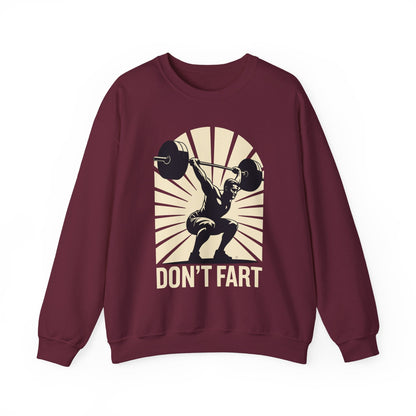 Don't Fart Fitness Gym Workout Weights Squat Humor Sweatshirt