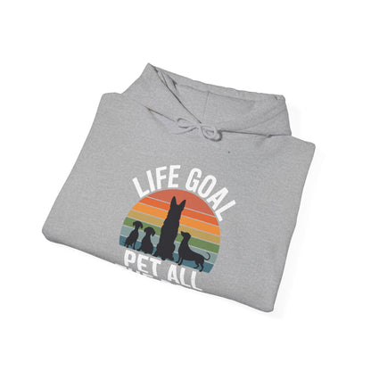 Life Goal Pet All The Dogs Funny Dog Hoodie