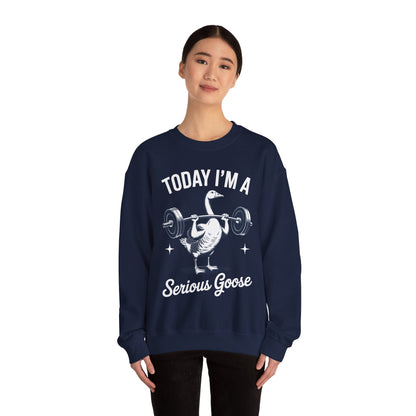 Funny Today I'm A Serious Goose Lifting Weights Gym Fitness Sweatshirt