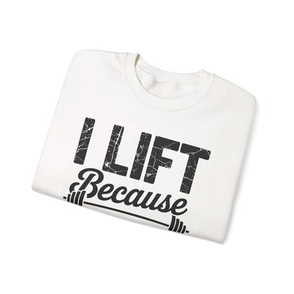 I lift because my wife is hot - powerlifter workout fitness Sweatshirt