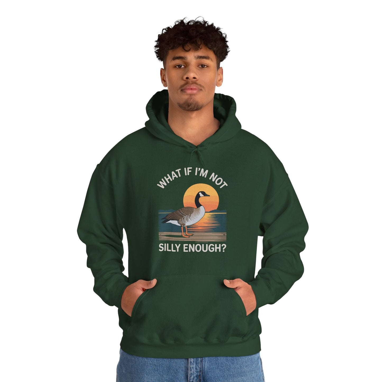 What If I'm Not Silly Enough Goose Duck FUNNY MEME Duck Hoodie