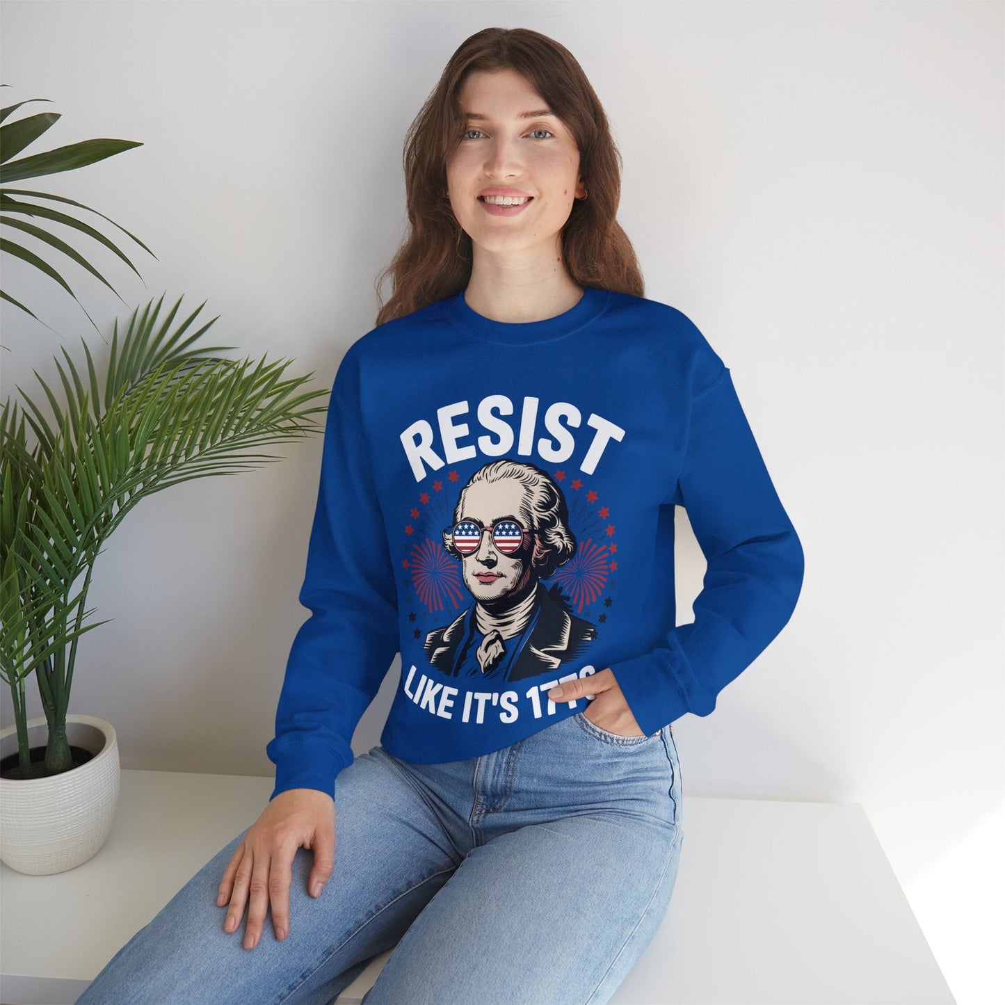 Resist Like It's 1776 Rejecting Kings 4th of July Anti-Trump Sweatshirt