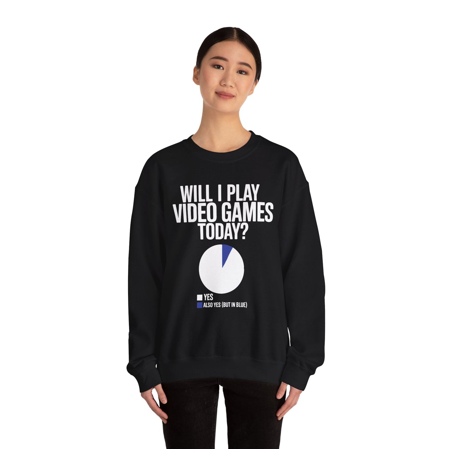 Funny Will I play Video Games today Gamer Gaming Sweatshirt