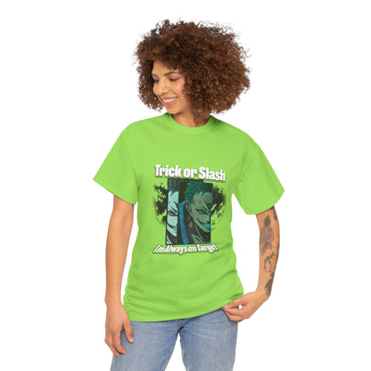 Trick Or Slash I am Always On Target T-Shirt For Men Women