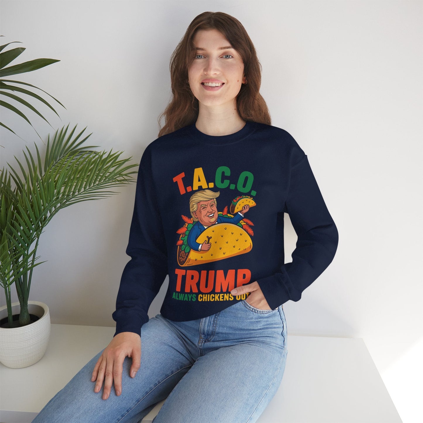 Funny Trump Taco Trump Always Chickens Out Sweatshirt