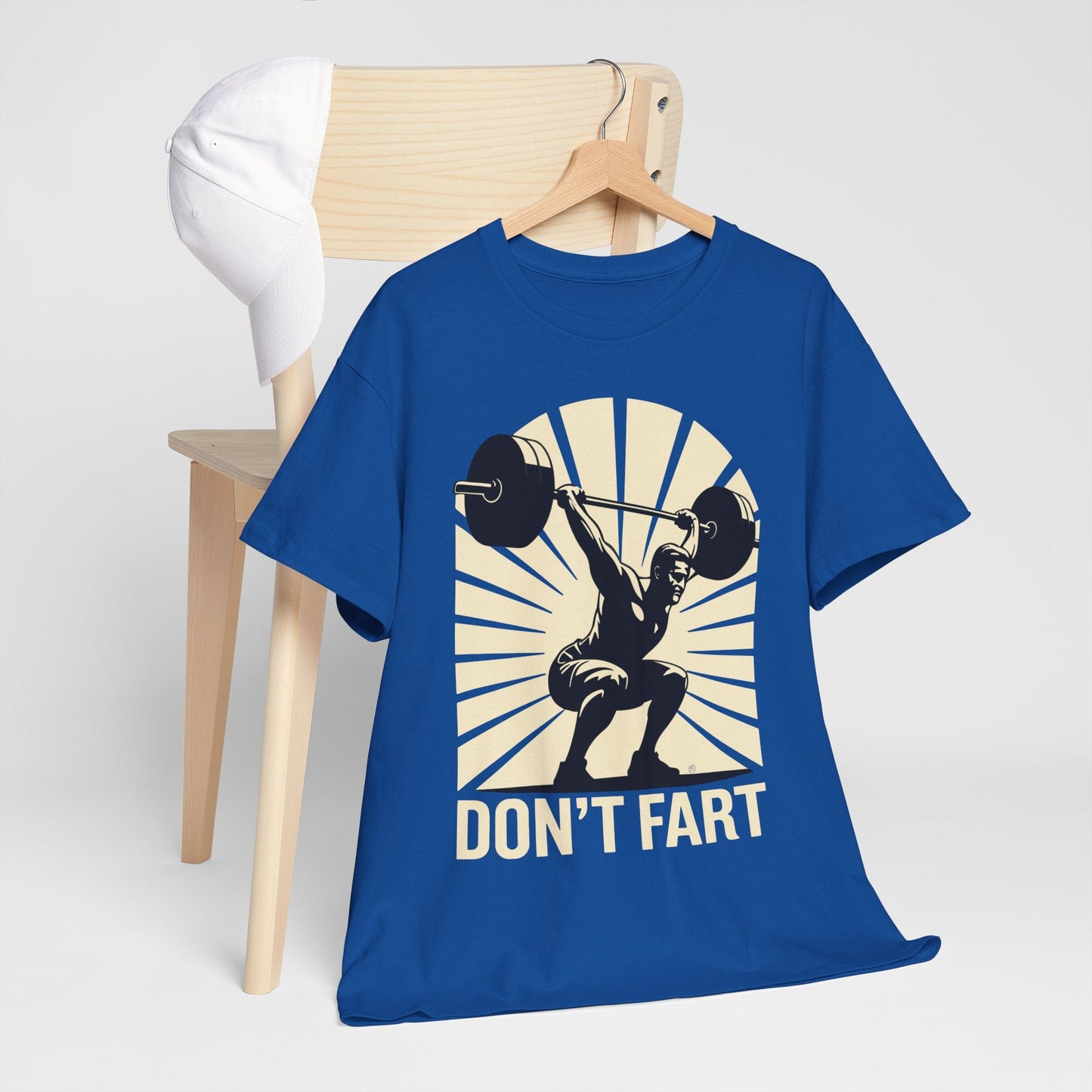 Don't Fart Fitness Gym Workout Weights Squat Humor T-Shirt