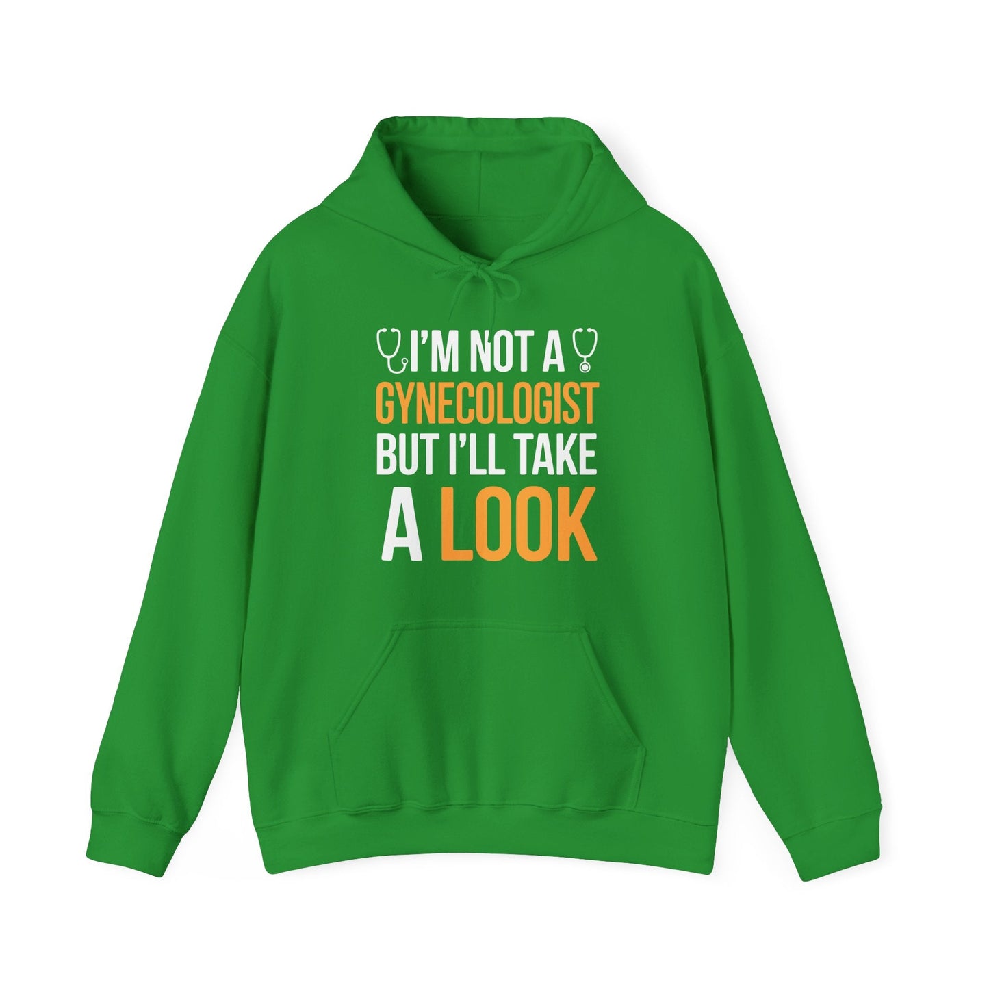 I'm Not A Gynecologist But I'll Take A Look Adult Humor Hoodie