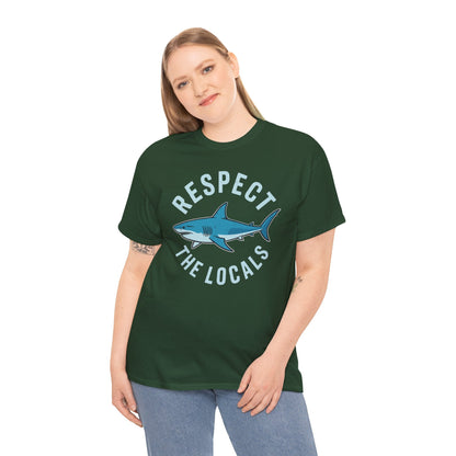 Respect The Locals Shark Ocean Animal Rights Biology Life T-Shirt