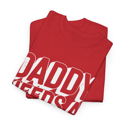 Daddy Needs A Beer Shirt Funny Men Drinking Dad Fathers Day T-Shirt
