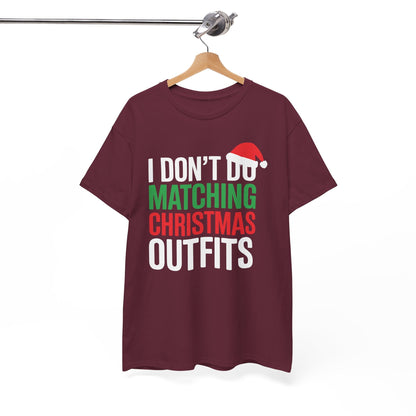 Family Christmas Pajamas I Dont Do Matching Christmas Outfit T-Shirt