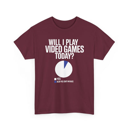 Funny Will I play Video Games today Gamer Gaming T-Shirt
