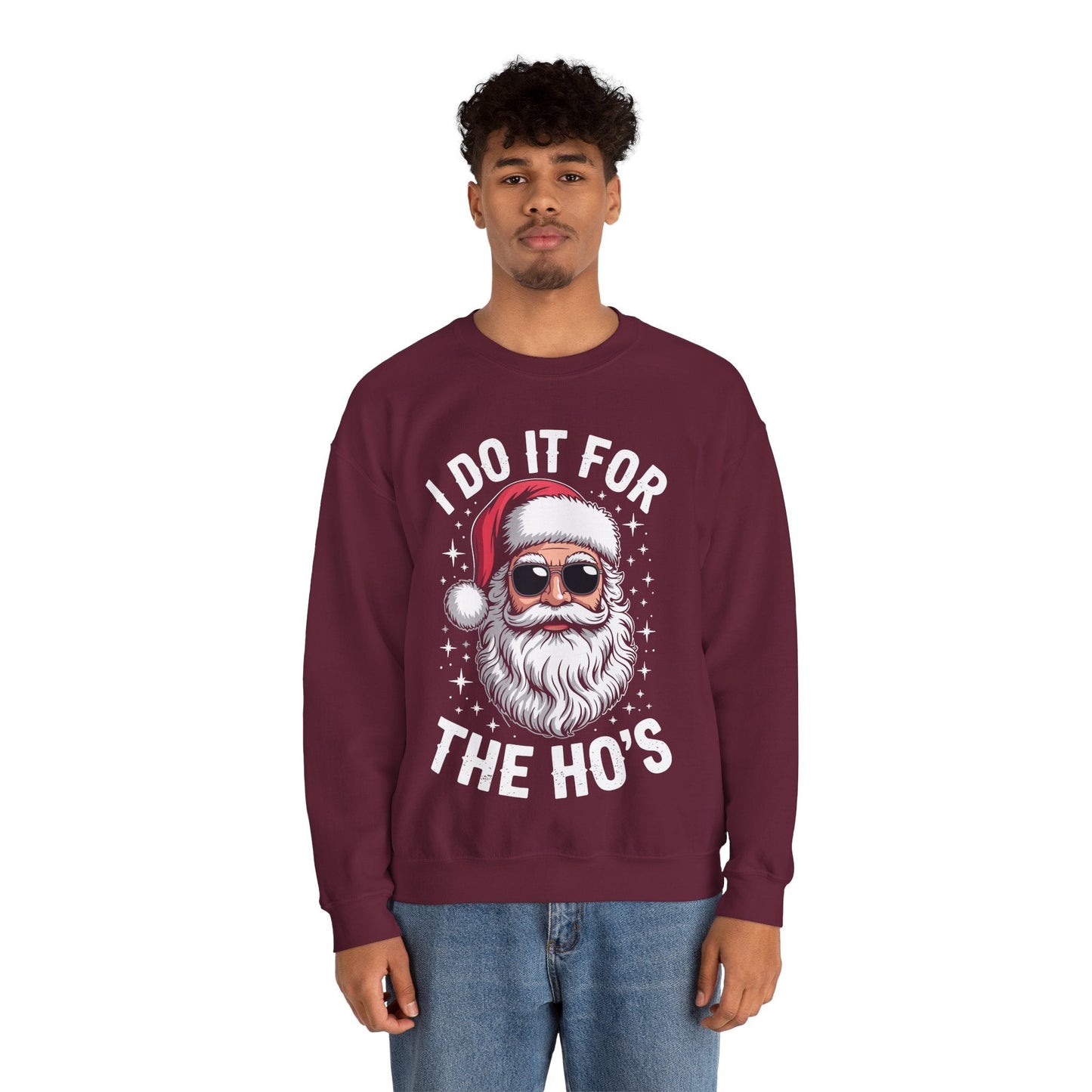 I Do It For The Ho's Funny Inappropriate Christmas Santa Sweatshirt