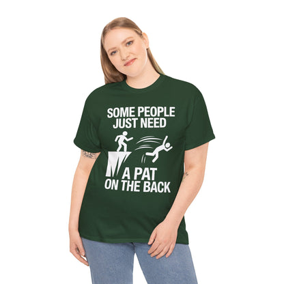 Funny Pat On The Back Adult Sarcastic Design T-Shirt