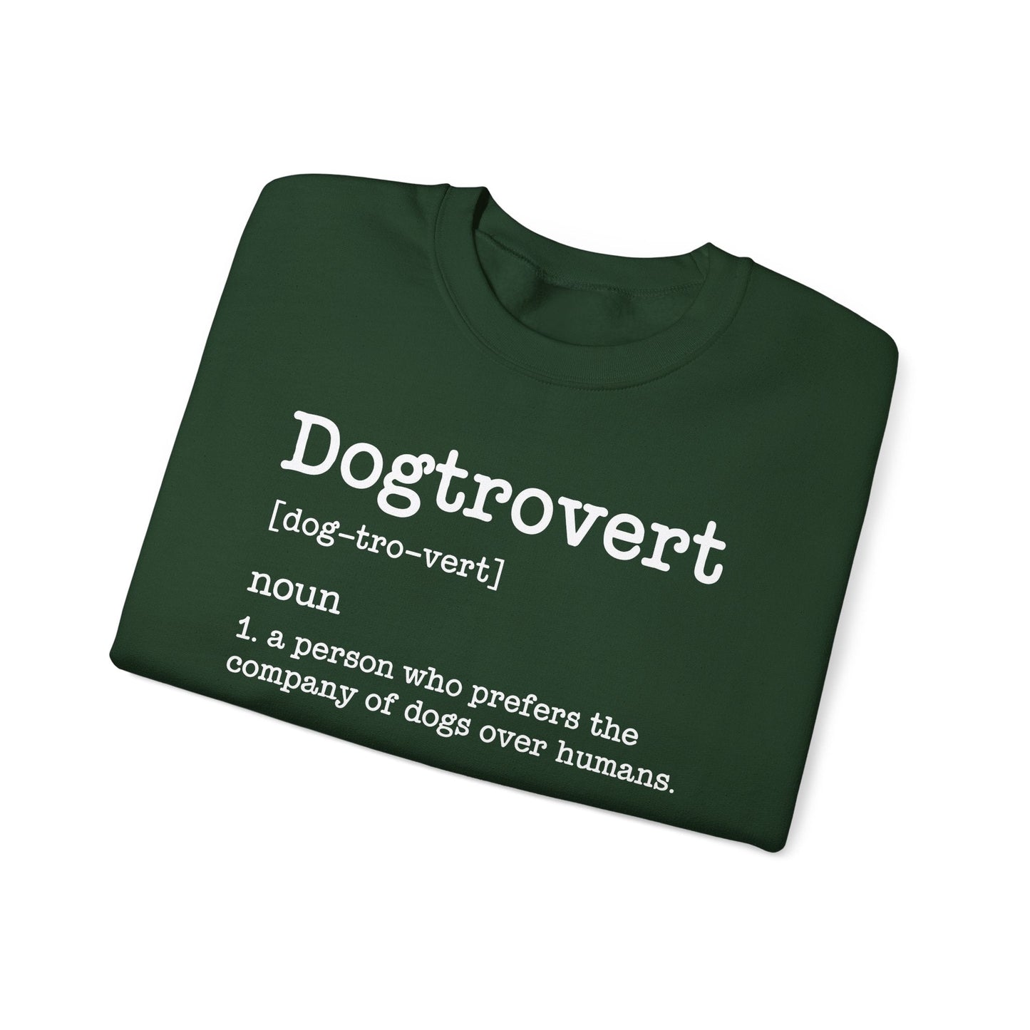 Dogtrovert Definition, Funny Dog Sweatshirt For Men Women