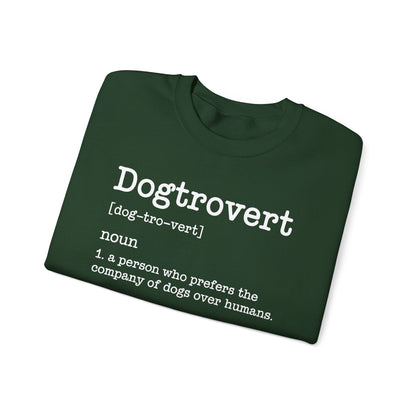 Dogtrovert Definition, Funny Dog Sweatshirt For Men Women