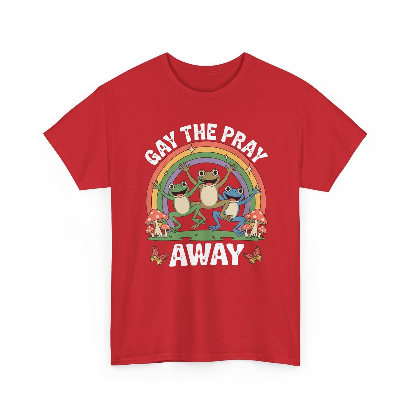 Gay The Pray Away Rainbow LGBT Pride Funny Meme Frogs T-Shirt