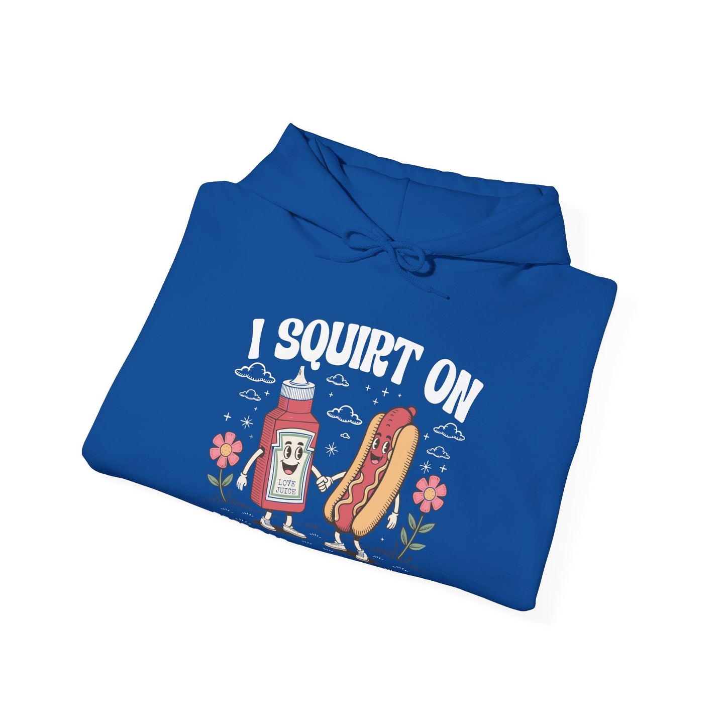 I Squirt On Juicy Wieners, Funny Juicy Wieners Meme Hoodie